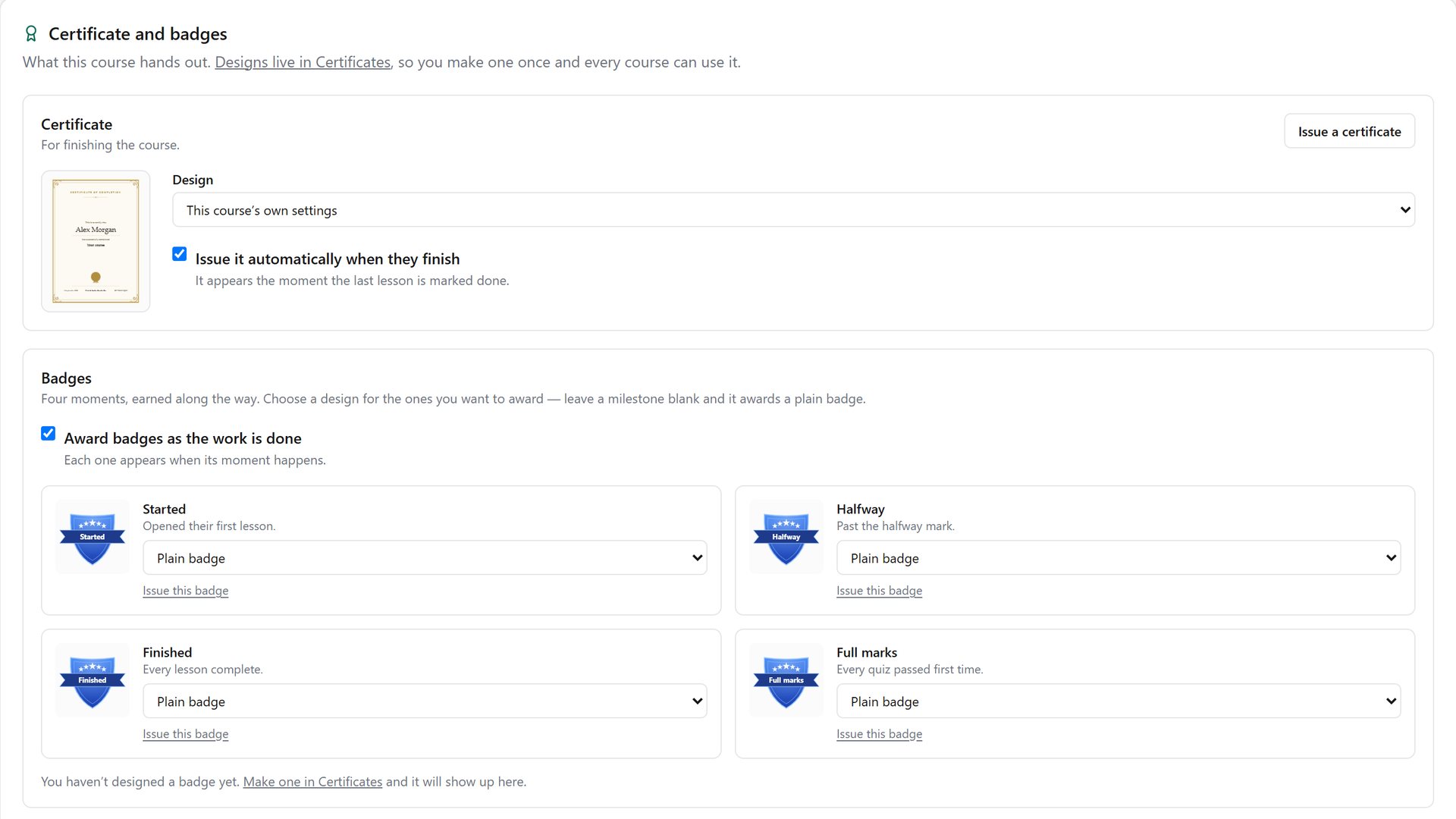 A course's certificate and badges: issued automatically as the work is done
